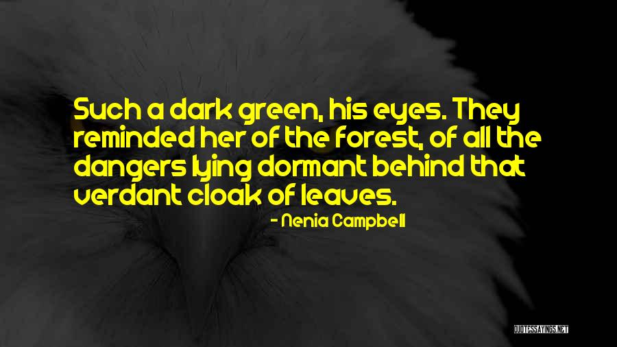 Danger Of Nature Quotes By Nenia Campbell Danger Of Nature Quotes By Nenia Campbell