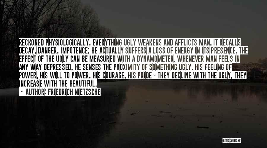 Danger Of Power Quotes By Friedrich Nietzsche