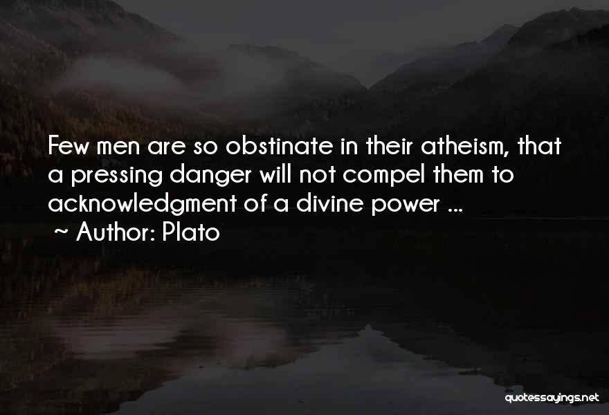 Danger Of Power Quotes By Plato