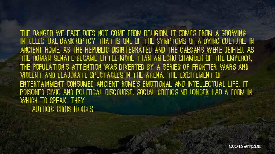 Danger Of Religion Quotes By Chris Hedges