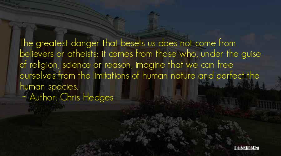 Danger Of Religion Quotes By Chris Hedges