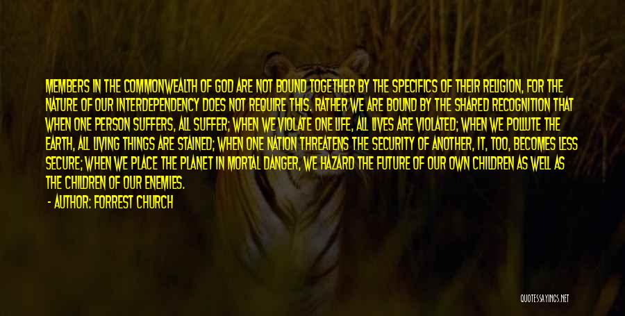 Danger Of Religion Quotes By Forrest Church
