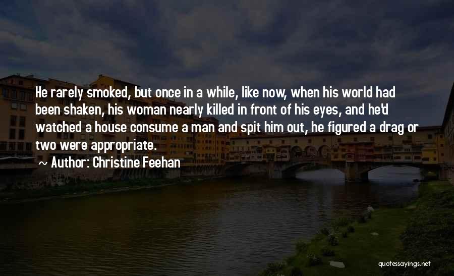 Danger Of Smoking Quotes By Christine Feehan