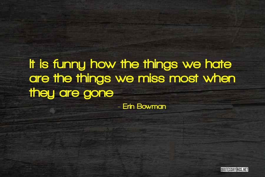 Danger Of Social Media Quotes By Erin Bowman