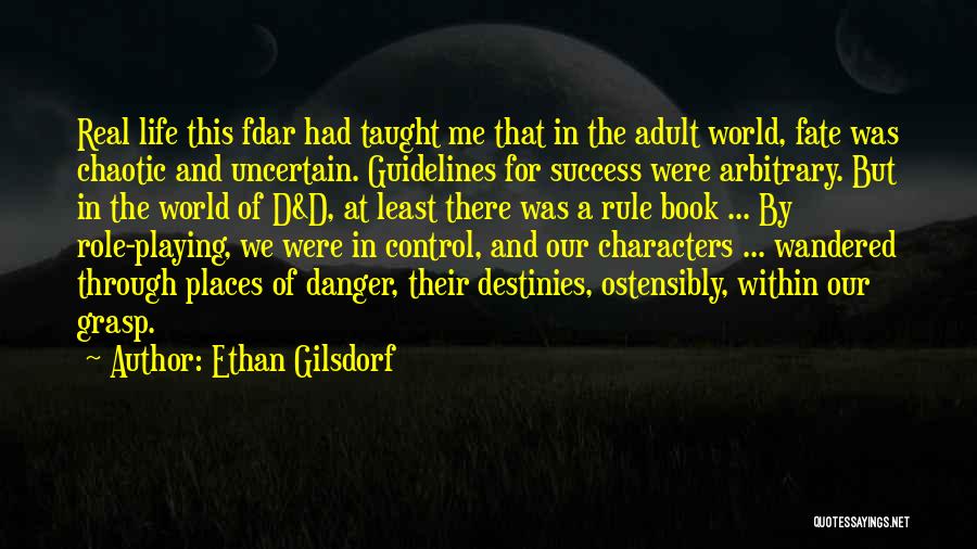 Danger Of Success Quotes By Ethan Gilsdorf