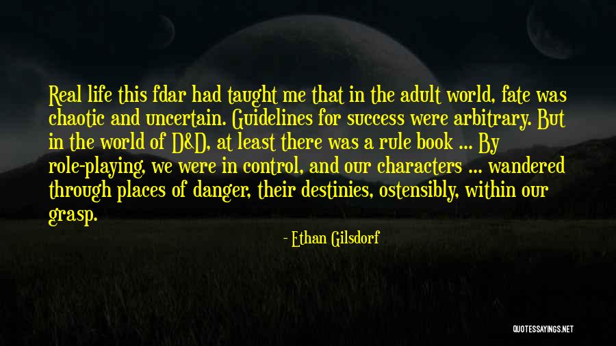 Danger Of Success Quotes By Ethan Gilsdorf