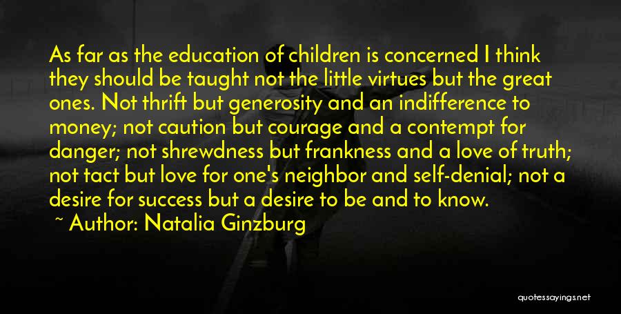 Danger Of Success Quotes By Natalia Ginzburg
