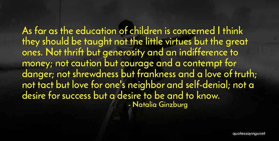 Danger Of Success Quotes By Natalia Ginzburg