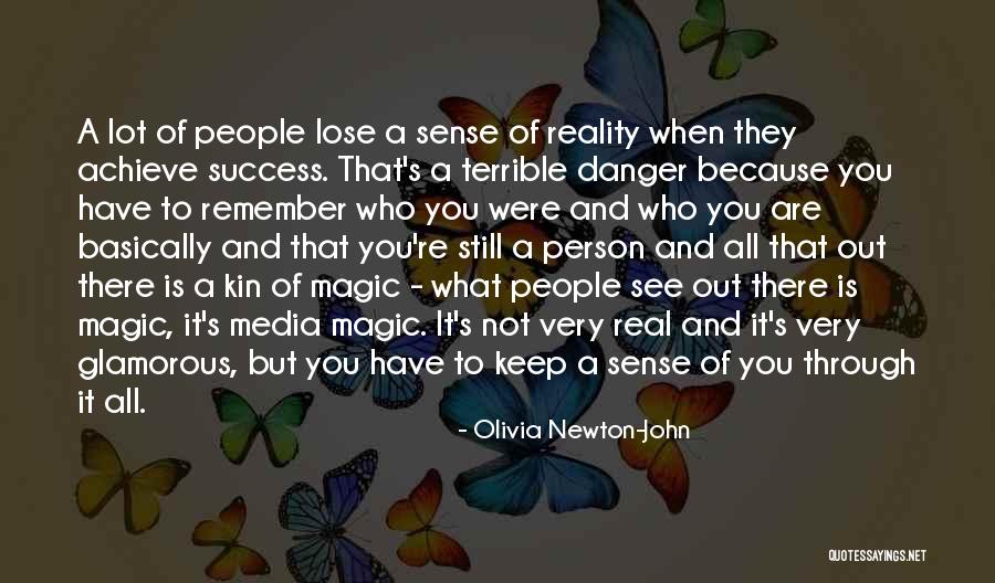 Danger Of Success Quotes By Olivia Newton-John Danger Of Success Quotes By Olivia Newton-John