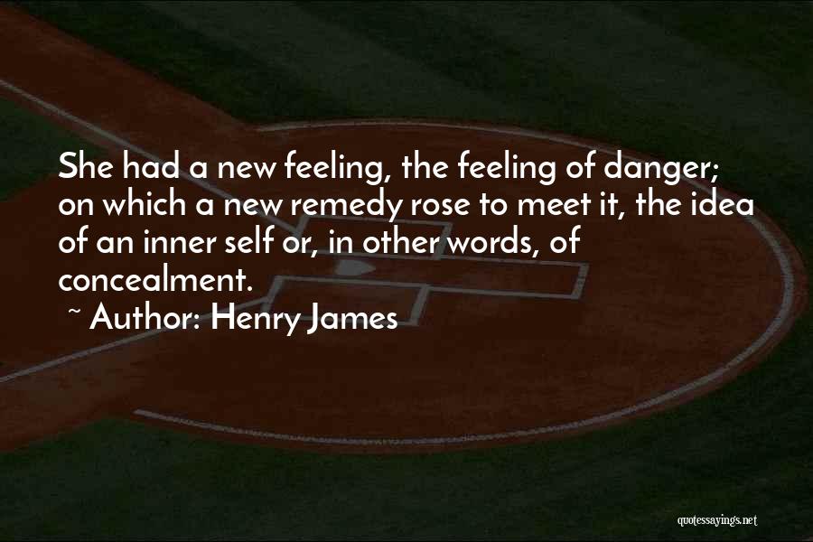Danger Of Words Quotes By Henry James