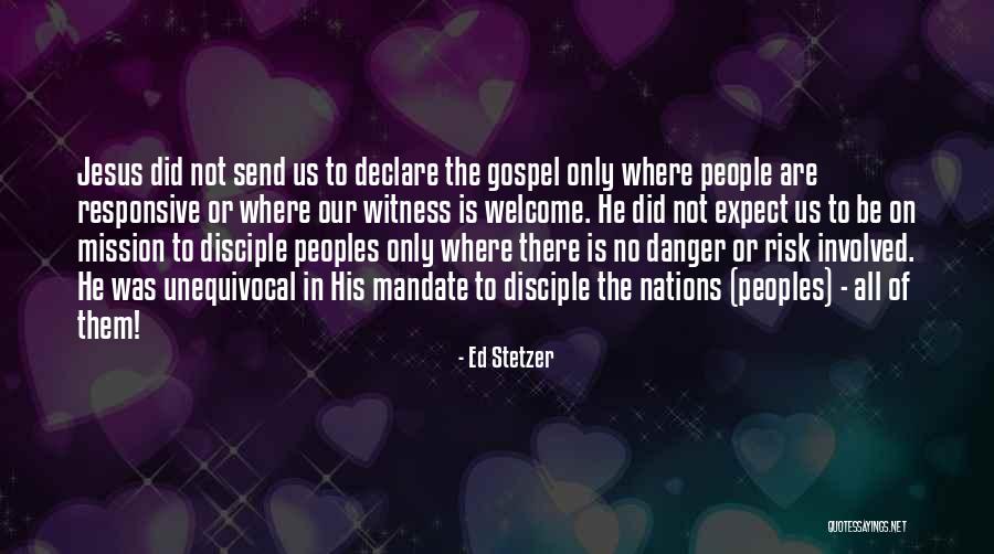 Danger Or Risk Quotes By Ed Stetzer Danger Or Risk Quotes By Ed Stetzer