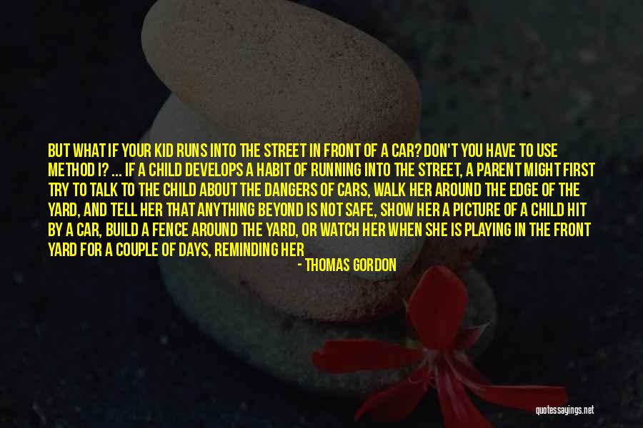 Danger Or Risk Quotes By Thomas Gordon Danger Or Risk Quotes By Thomas Gordon