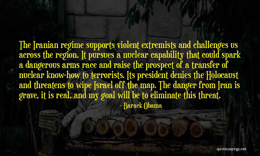 Danger President Quotes By Barack Obama Danger President Quotes By Barack Obama