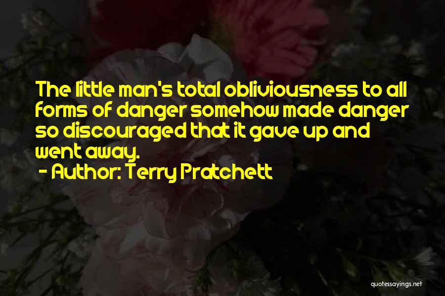Danger Quotes By Terry Pratchett