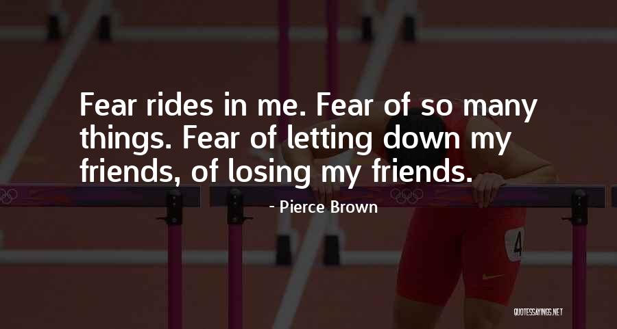 Dangerhouse Band Quotes By Pierce Brown Dangerhouse Band Quotes By Pierce Brown