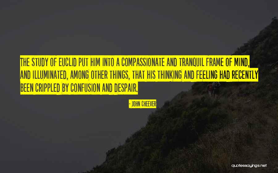 Dangerhouse Lyon Quotes By John Cheever Dangerhouse Lyon Quotes By John Cheever