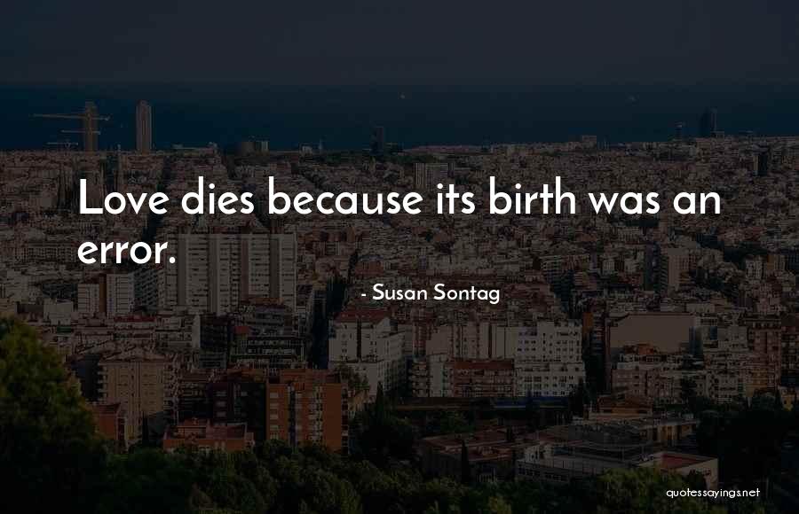 Dangerhouse Lyon Quotes By Susan Sontag Dangerhouse Lyon Quotes By Susan Sontag