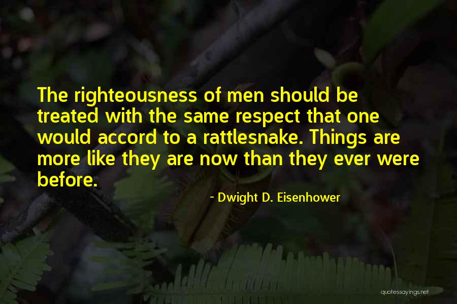 Dangerland Quotes By Dwight D. Eisenhower Dangerland Quotes By Dwight D. Eisenhower