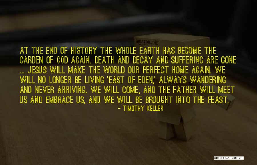 Dangerland Quotes By Timothy Keller Dangerland Quotes By Timothy Keller