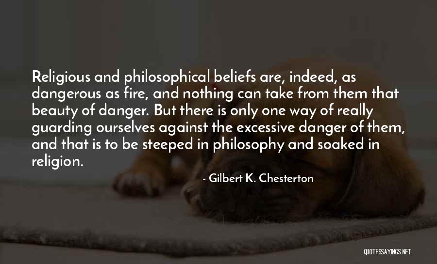 Dangerous Beauty Quotes By Gilbert K. Chesterton