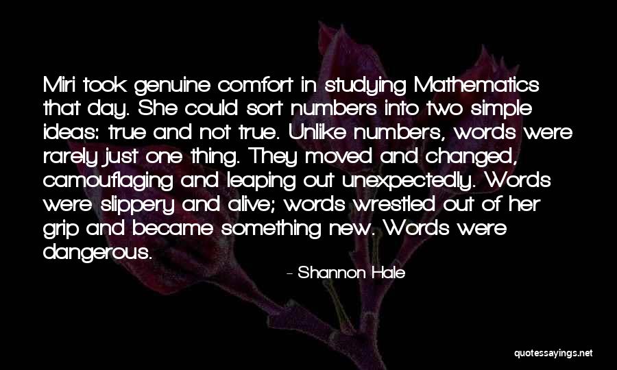 Dangerous Ideas Quotes By Shannon Hale Dangerous Ideas Quotes By Shannon Hale