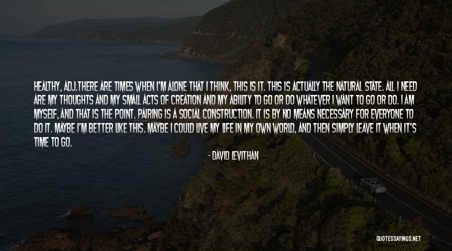 Dangerous Knowledge In Frankenstein Quotes By David Levithan Dangerous Knowledge In Frankenstein Quotes By David Levithan
