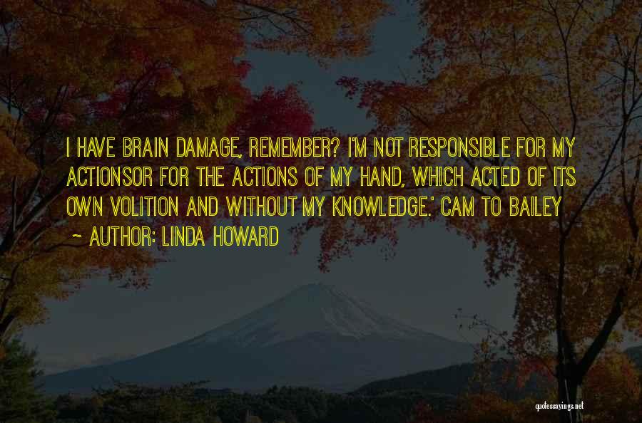 Dangerous Knowledge Quotes By Linda Howard