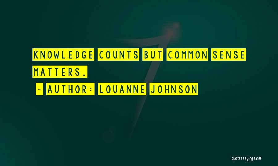 Dangerous Knowledge Quotes By LouAnne Johnson