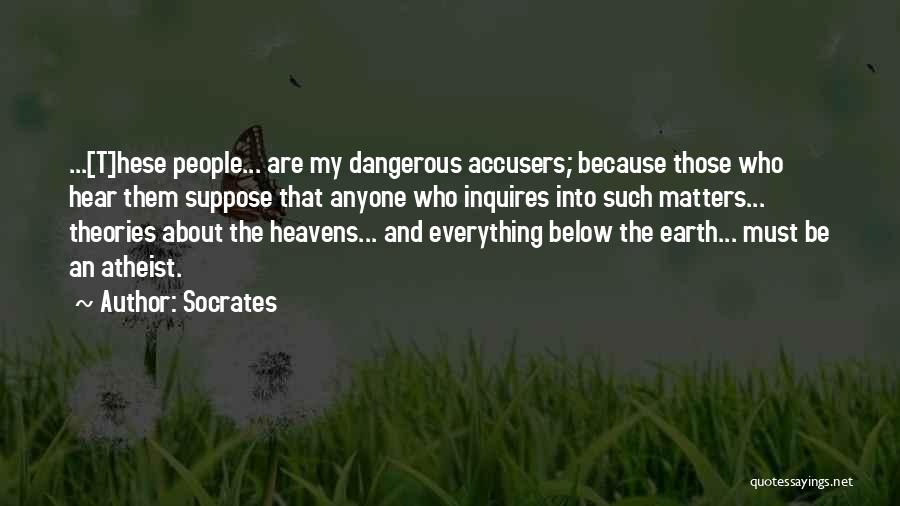 Dangerous Knowledge Quotes By Socrates