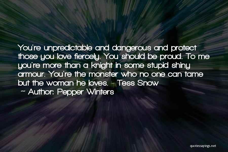 Dangerous Love Quotes By Pepper Winters
