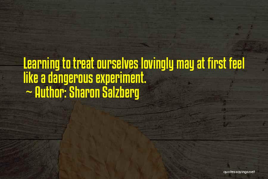 Dangerous Love Quotes By Sharon Salzberg