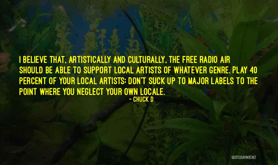 Dangerous Modern Day Preaching Quotes By Chuck D Dangerous Modern Day Preaching Quotes By Chuck D