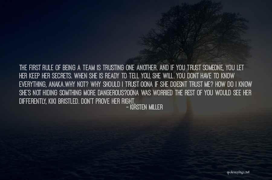 Dangerous Secrets Quotes By Kirsten Miller Dangerous Secrets Quotes By Kirsten Miller