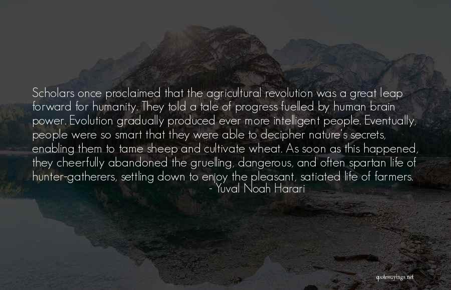 Dangerous Secrets Quotes By Yuval Noah Harari Dangerous Secrets Quotes By Yuval Noah Harari