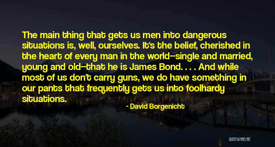 Dangerous Situations Quotes By David Borgenicht