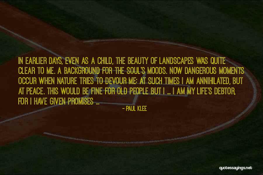 Dangerous Times Quotes By Paul Klee Dangerous Times Quotes By Paul Klee