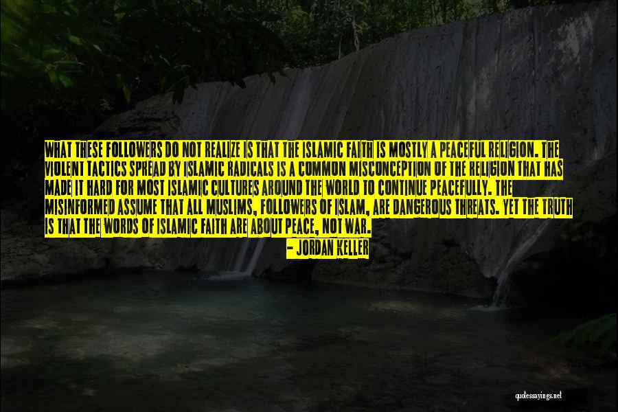 Dangerous War Quotes By Jordan Keller Dangerous War Quotes By Jordan Keller