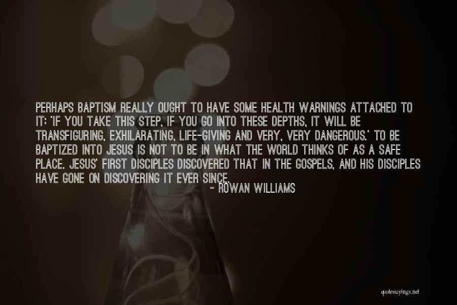 Dangerous World Quotes By Rowan Williams Dangerous World Quotes By Rowan Williams