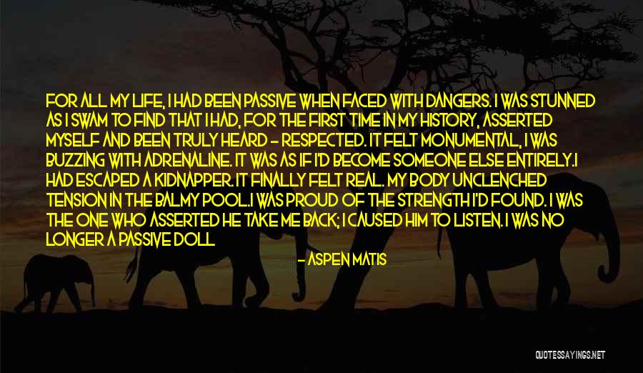 Dangers Of History Quotes By Aspen Matis Dangers Of History Quotes By Aspen Matis
