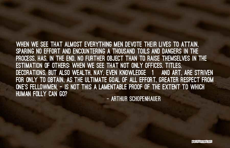 Dangers Of Knowledge Quotes By Arthur Schopenhauer Dangers Of Knowledge Quotes By Arthur Schopenhauer