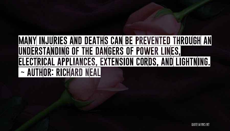 Dangers Of Power Quotes By Richard Neal