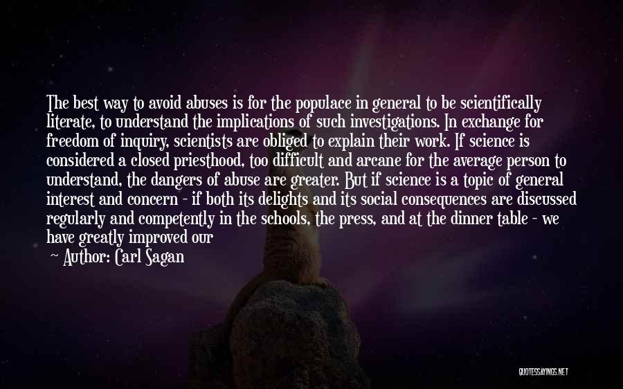 Dangers Of Science Quotes By Carl Sagan