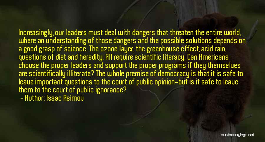 Dangers Of Science Quotes By Isaac Asimov