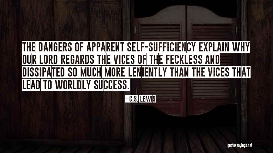 Dangers Of Success Quotes By C.S. Lewis