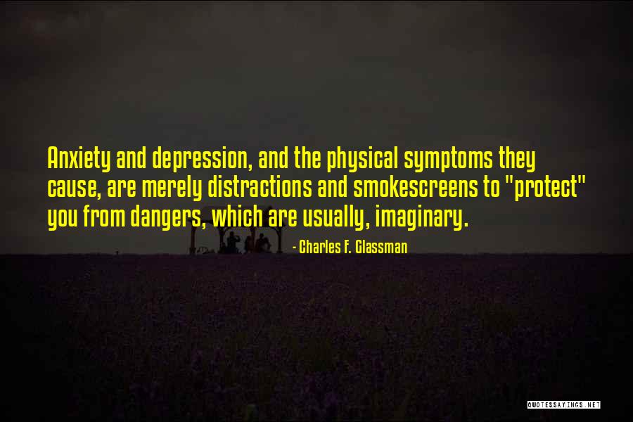 Dangers Of Success Quotes By Charles F. Glassman