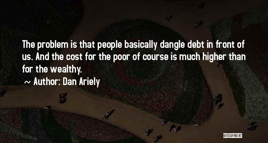 Dangle Quotes By Dan Ariely