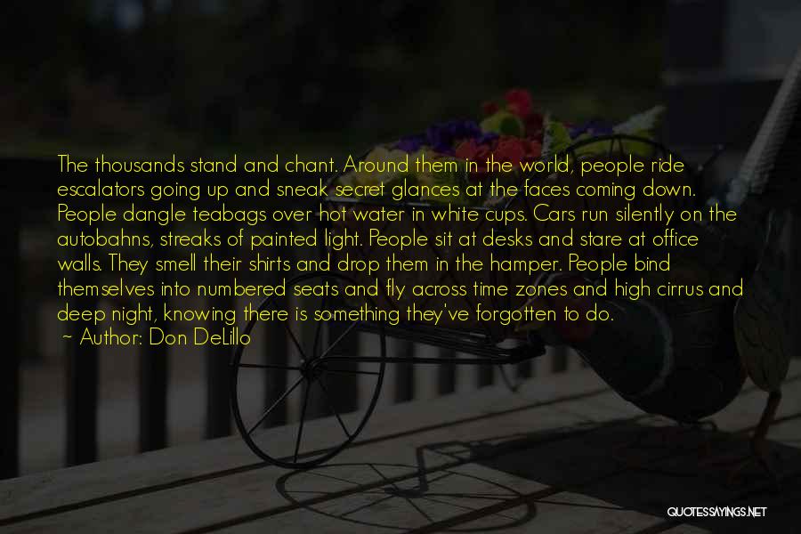 Dangle Quotes By Don DeLillo