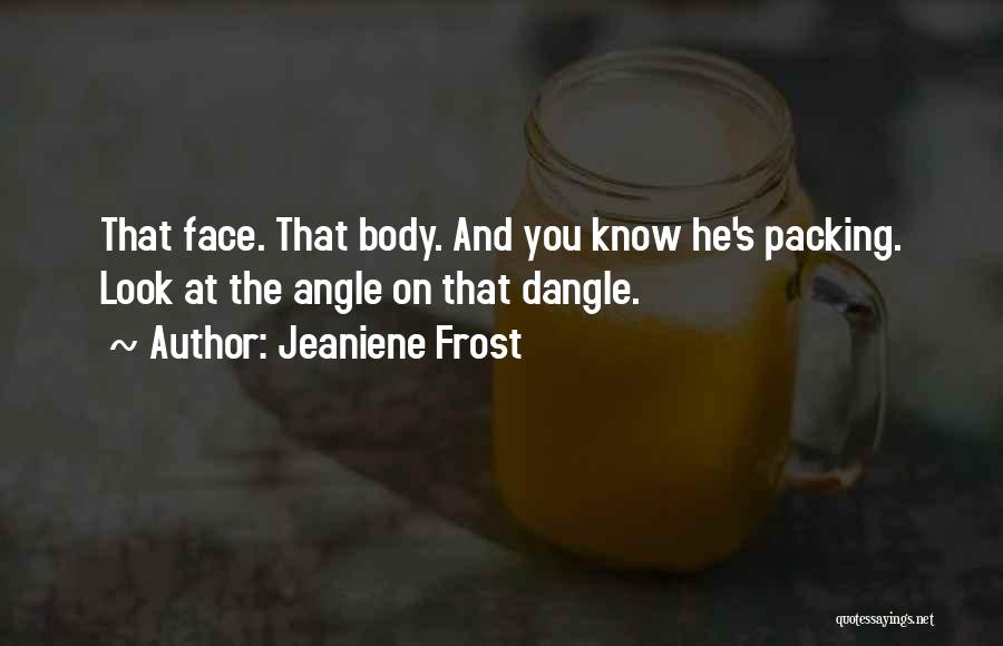 Dangle Quotes By Jeaniene Frost