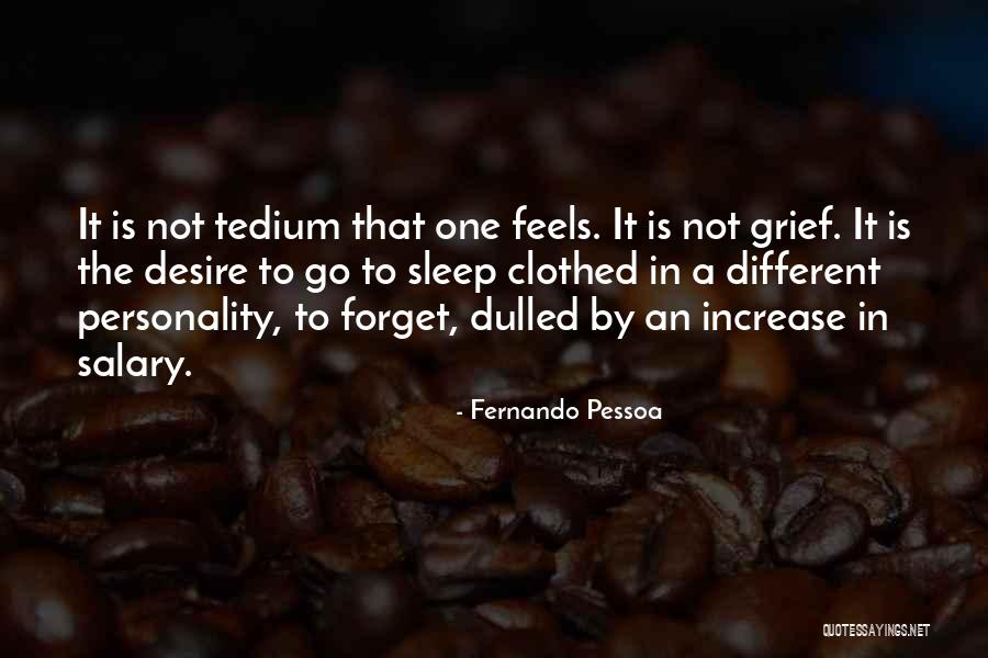Dangled Carat Quotes By Fernando Pessoa