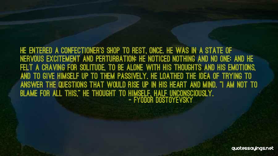 Dangled Carat Quotes By Fyodor Dostoyevsky